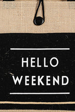 Load image into Gallery viewer, Fame Hello Weekend Burlap Tote Bag

